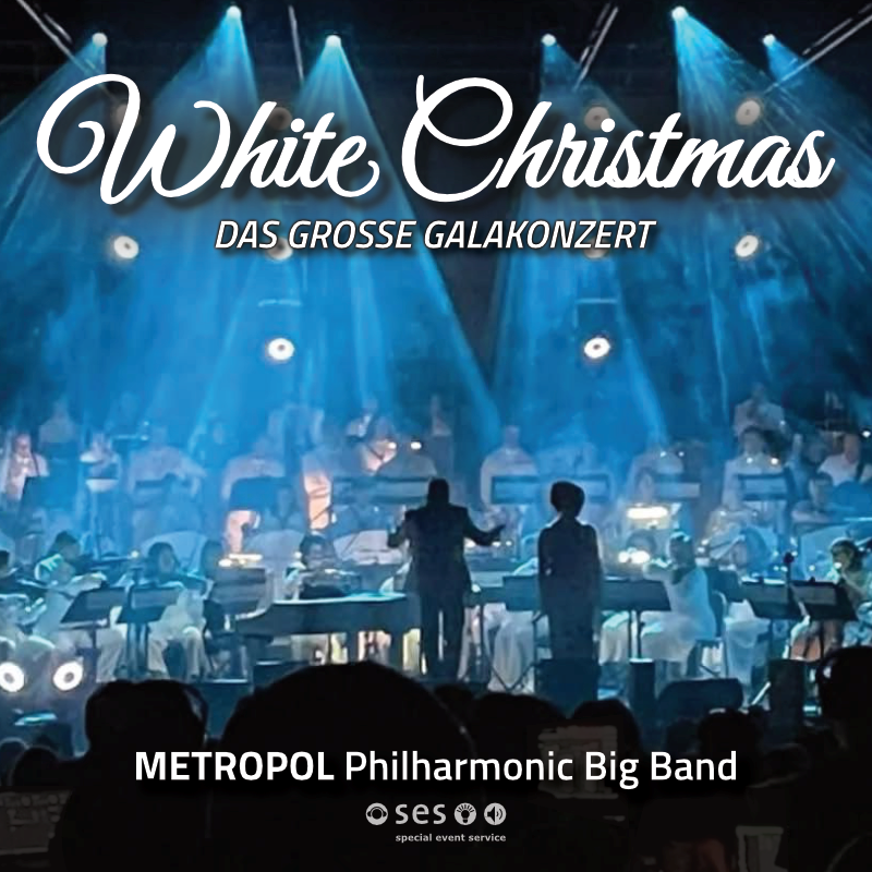 WHITE CHRISTMAS - Das große Galakonzert